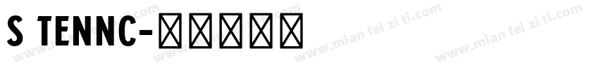 s tennc字体转换